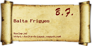 Balta Frigyes névjegykártya